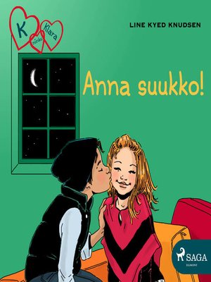 cover image of K niinku Klara 3--Anna suukko!